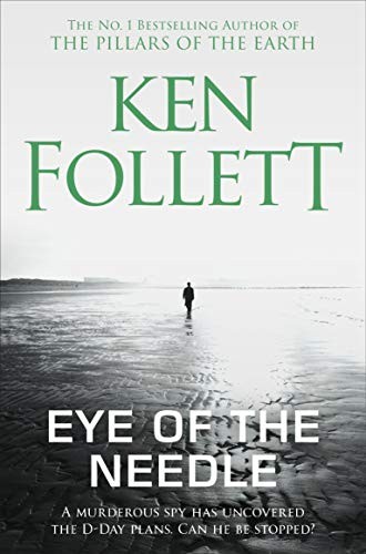 Ken Follett: Eye of the Needle (Paperback, Pan)