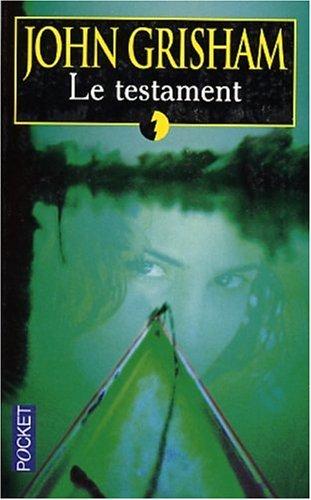 John Grisham: Le Testament (Paperback, French language, Presse Pocket)