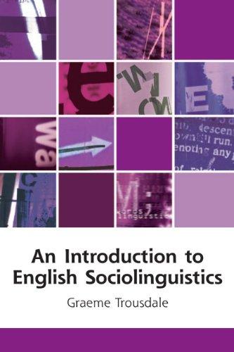 Graeme Trousdale: An Introduction to English Sociolinguistics (Edinburgh Textbooks on the English Language) (Paperback, Edinburgh University Press)