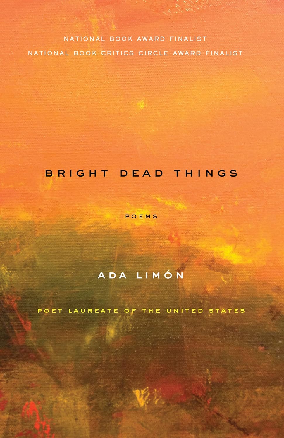 Ada Limón: Bright Dead Things (2015)