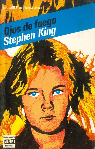 King, Stephen: Ojos de fuego (1985, Plaza & Janes)