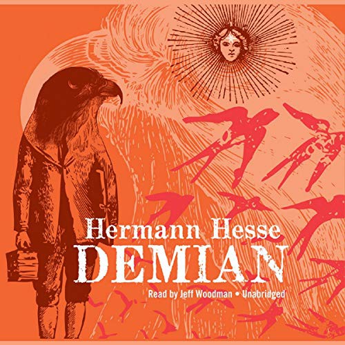 Herman Hesse, Jeff Woodman: Demian Lib/E (AudiobookFormat, Blackstone Publishing)