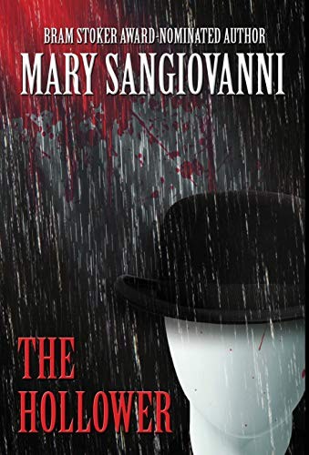 Mary Sangiovanni: The Hollower (Poltergeist Press)