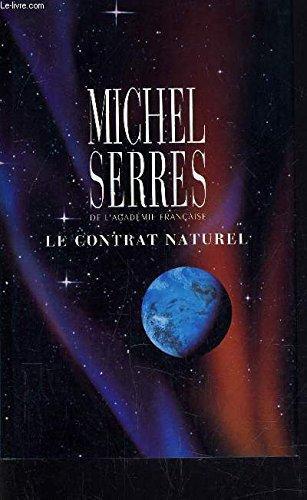 Michel Serres: Le contrat naturel (French language)