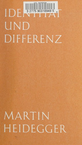 Martin Heidegger: Identität und Differenz (German language, 1957, G. Neske)