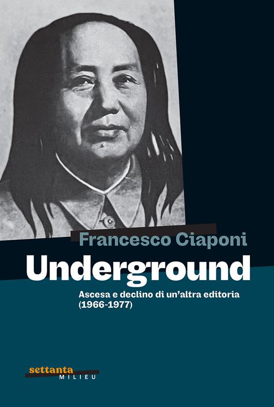 Francesco Ciaponi: Underground (Paperback, Italiano language, 2025, Milieu Edizioni)