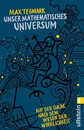 Max Tegmark: Unser mathematisches Universum (Paperback, German language, Ullstein Taschenbuchvlg.)