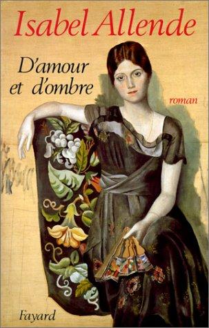 Isabel Allende, Carmen Durand, Claude Durand: D'amour et d'ombre (Paperback, French language, Fayard)