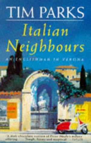 Tim Parks: Italian Neighbours (Paperback, 1994, London: Minerva; Mandarin Paperbacks, 1994)