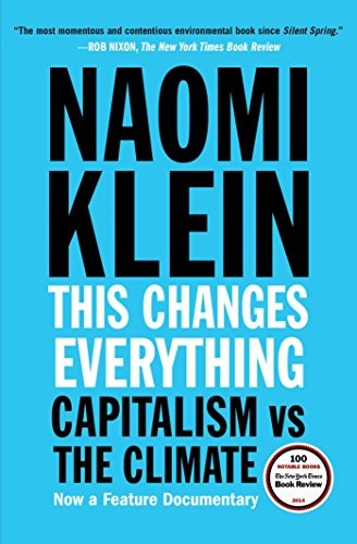 Naomi Klein: This Changes Everything (Paperback, Simon & Schuster)