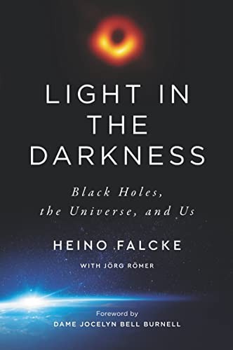 Heino Falcke: Light in the Darkness (2022, HarperCollins Publishers, HarperOne)