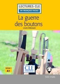 Louis Pergaud: La guerre des boutons (French language)