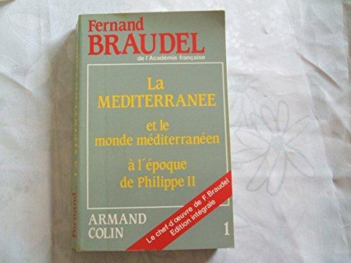 Fernand Braudel: La méditerranée et le monde méditerranéen à l'époque de Philippe II (French language, 1985, Armand Colin)