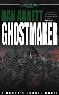 Dan Abnett: Ghostmaker (Black Library)
