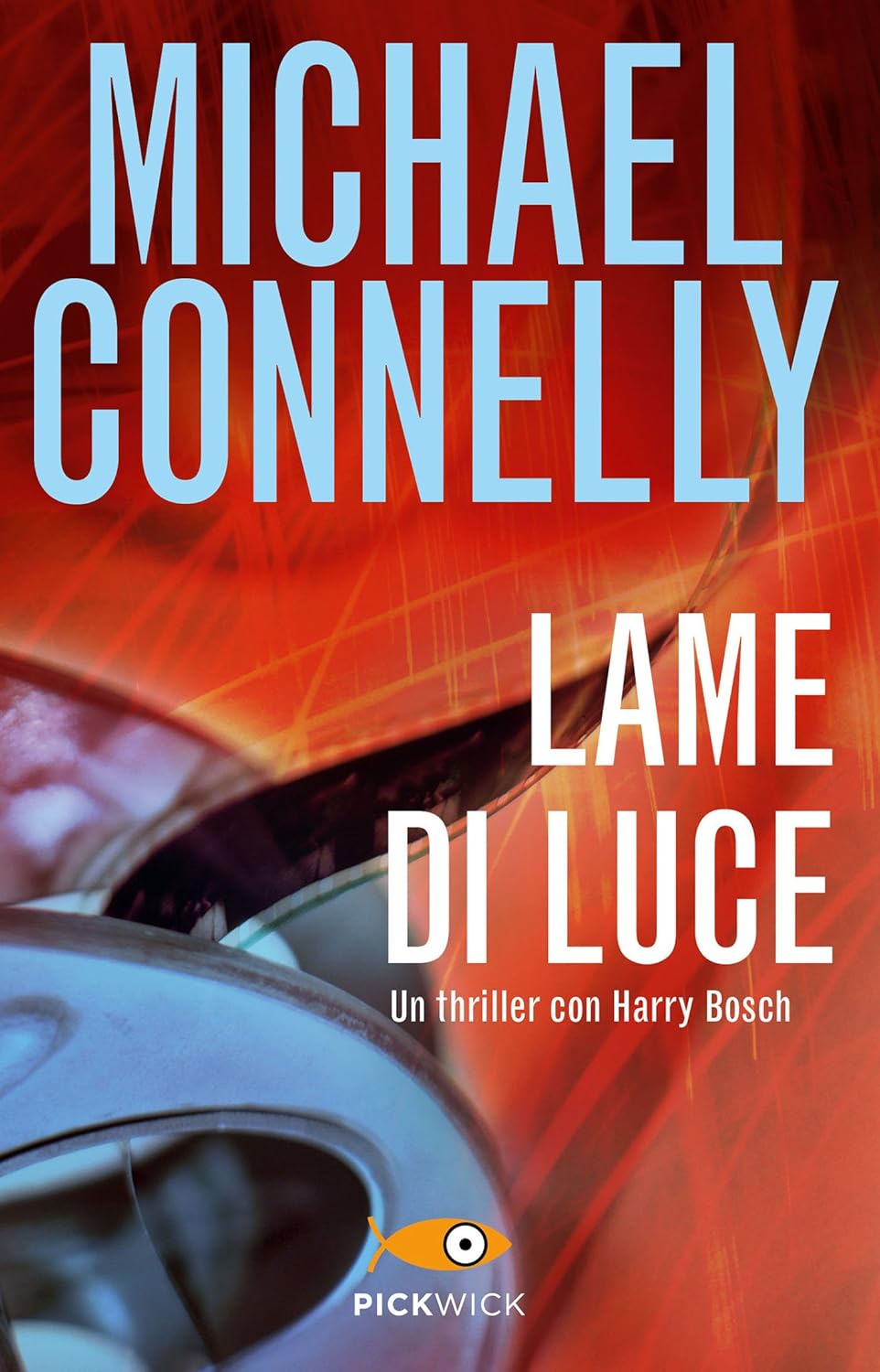Michael Connelly: Lame di luce (EBook, italiano language, 2010, Piemme)