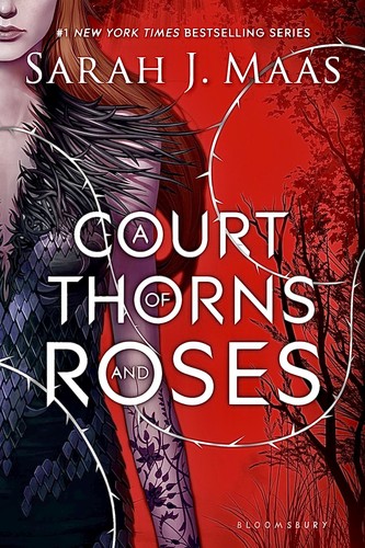 Sarah J. Maas: A Court of Thorns and Roses (Hardcover, 2015, Bloomsbury)