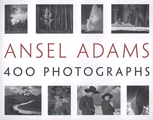 Ansel Adams: Ansel Adams: 400 Photographs (Ansel Adams)