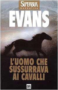 Nicholas Evans: L'uomo che sussurrava ai cavalli (Italian language, 1997)