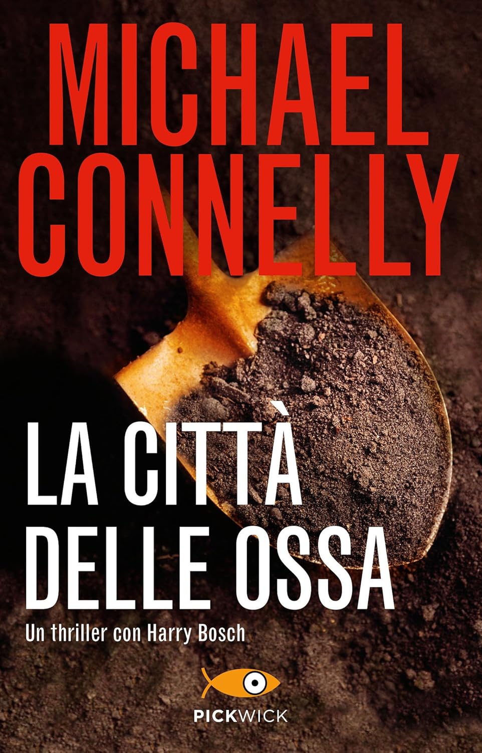 Michael Connelly: La città delle ossa (EBook, Italiano language, 2010, Piemme)