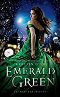 Anthea Bell, Kerstin Gier: Emerald green (2014, Square Fish)