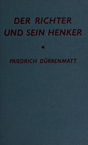 Friedrich Dürrenmatt: Der Richter und sein Henker (German language, 1962, Harrap)