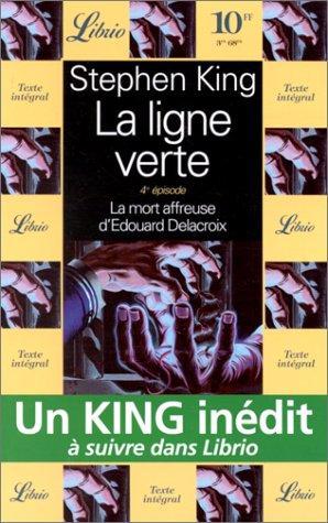 Stephen King, King, Stephen: La ligne verte t4 (French language, 1996, Librio)