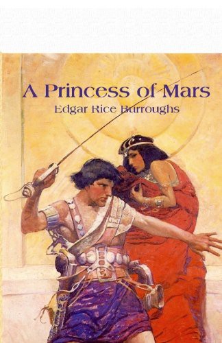 Edgar Rice Burroughs: A Princess of Mars (Paperback, CreateSpace Independent Publishing Platform)