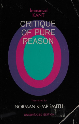 Immanuel Kant: A Critique of Pure Reason (Hardcover, Dutton Adult)
