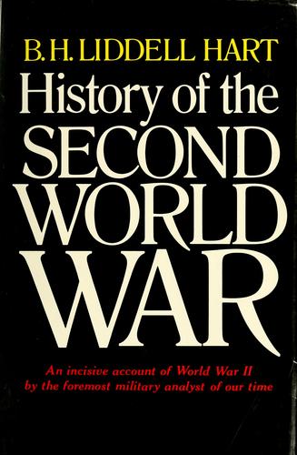 B. H. Liddell Hart: History of the Second World War. -- (1971, G. P. Putnam's Sons)