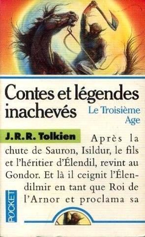 J.R.R. Tolkien: Contes et légendes inachevés. 3, Le Troisième âge (French language, 1988)