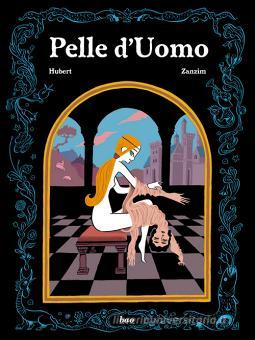 Zanzim, Hubert Boulard: Pelle d'uomo (GraphicNovel, italiano language, Bao Publishing)