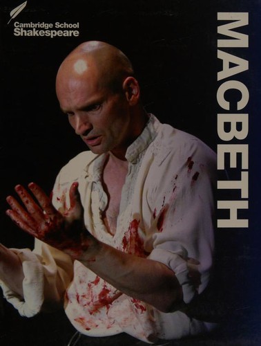 Rex Gibson, David James, Vicki Wienand, Linzy Brady: Macbeth (2015, Cambridge University Press)