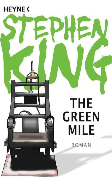 Stephen King, King, Stephen: The Green Mile (German language, 2011)