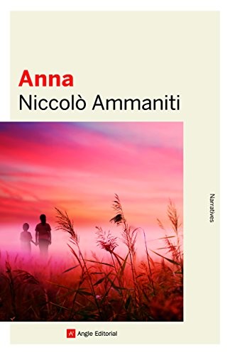 Niccolò Ammaniti, Joan Casas Fuster: Anna (Paperback, Angle Editorial)