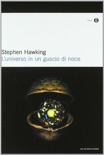 Stephen Hawking: L'universo in un guscio di noce (Italiano language, 2006, Mondadori)