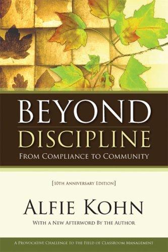 Alfie Kohn: Beyond Discipline (Paperback, Association for Supervision & Curriculum Deve, Association for Supervision and Curriculum Development)