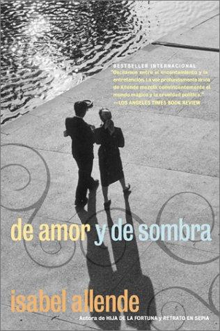 Isabel Allende: De amor y de sombra (Spanish language, 1995, HarperLibros)