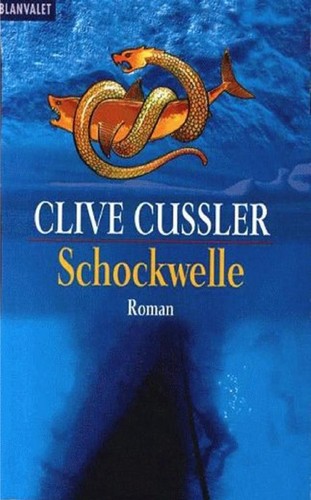 Clive Cussler: Schockwelle (German language, 1997, Blanvalet)