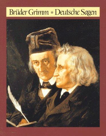 Hans-Jörg Uther, Brothers Grimm, Wilhelm Grimm: Deutsche Sagen. (Hardcover, German language, 1993, Diederichs GmbH & Co. KG, Verlag Eugen)