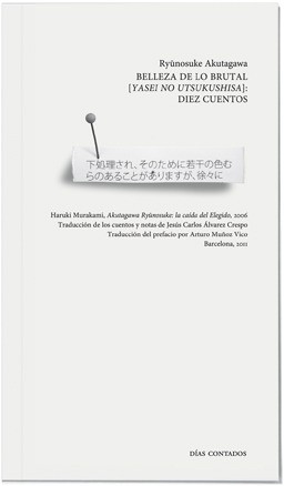 Belleza de lo brutal = (Yasei no utsukushisa) : diez cuentos (2011, Días Contados)