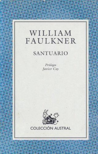 William Faulkner: Santuario (Spanish language, 1999)