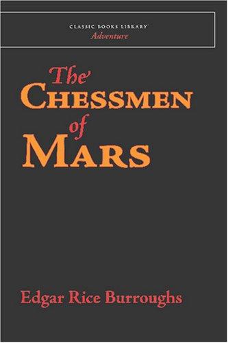 Edgar Rice Burroughs: The Chessmen of Mars (Paperback, Classic Books Library)