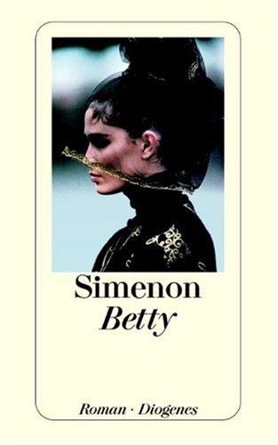 Georges Simenon: Betty. (Paperback, German language, Diogenes Verlag)