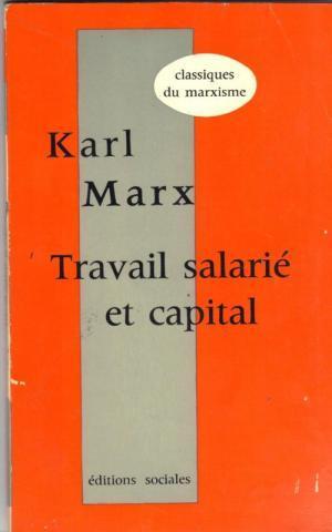 Karl Marx: Travail salarié et capital (French language, Éditions sociales)