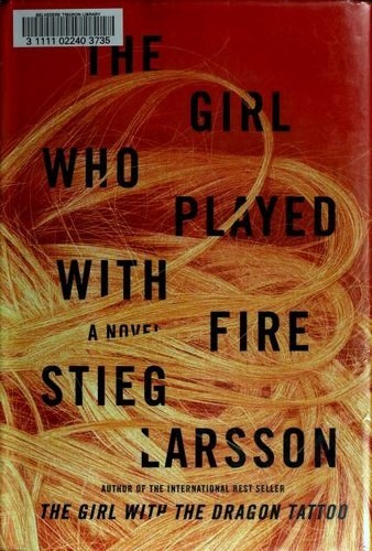 Stieg Larsson: The Girl Who Played with Fire (2009, Random House Large Print)