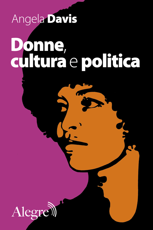 Angela Davis: Donne, cultura e politica (Paperback, Italiano language, 2025, Alegre)