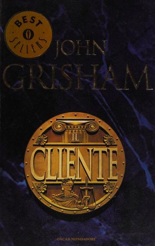 John Grisham: Il cliente (Paperback, Italian language, 1995, Arnoldo Mondadori)