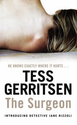 Tess Gerritsen, Tess Gerritsen: The Surgeon Tess Gerritsen (2010, Bantam)