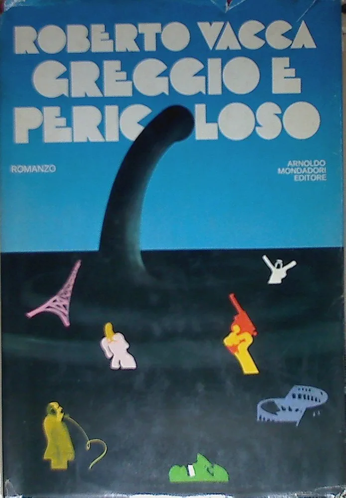 Roberto Vacca: Greggio e pericoloso (Italian language, 1991, Interno giallo)