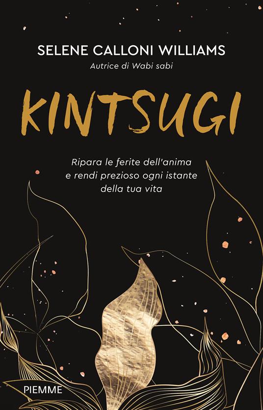 Selene Calloni Williams: Kintsugi (2023, Piemme)